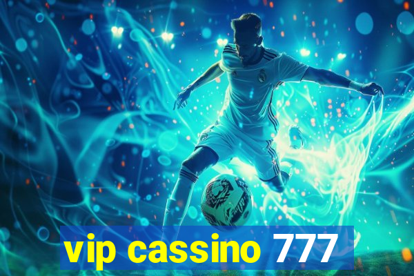 vip cassino 777